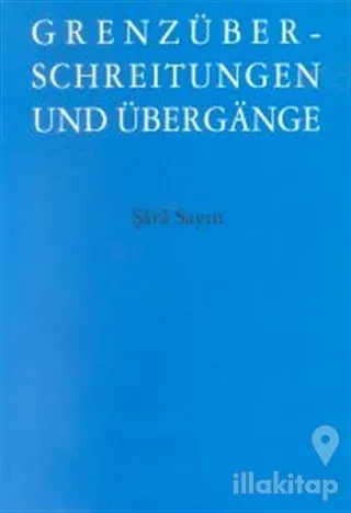 Grenzüber - Schreitungen Und Übergange
