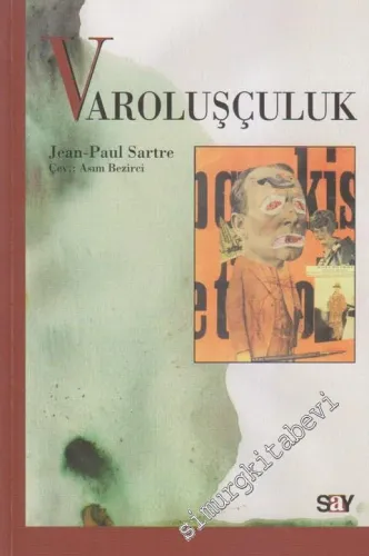Varoluşçuluk (Existentialisme) -         2024