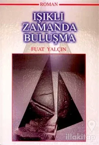 Işıklı Zamanda Buluşma