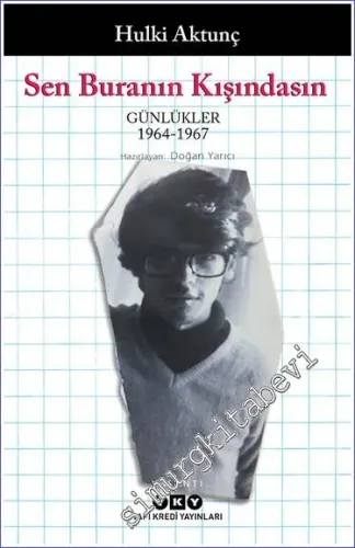 Sen Buranın Kışındasın – Günlükler (1964 - 1967) - 2022