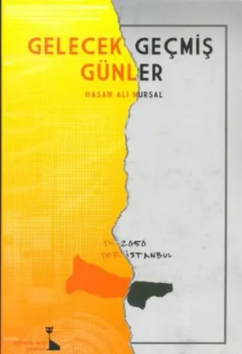 Gelecek Geçmiş Günler