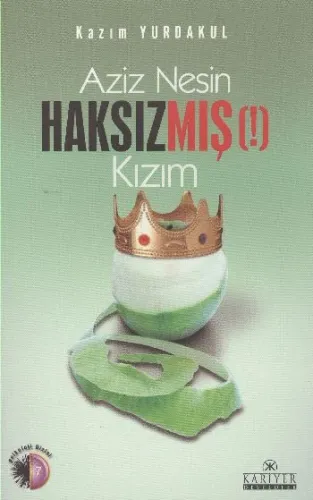 Aziz Nesin Haksızmış (!) Kızım