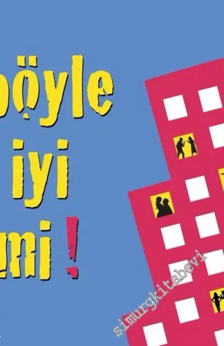Böyle İyi mi! -        2018