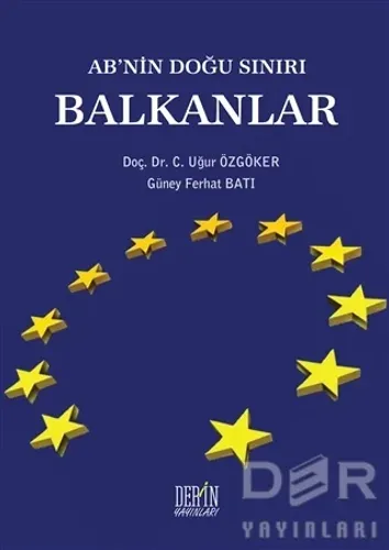 AB'nin Doğu Sınırı Balkanlar