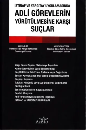 Adli Görevlerin Yürütülmesine Karşı Suçlar