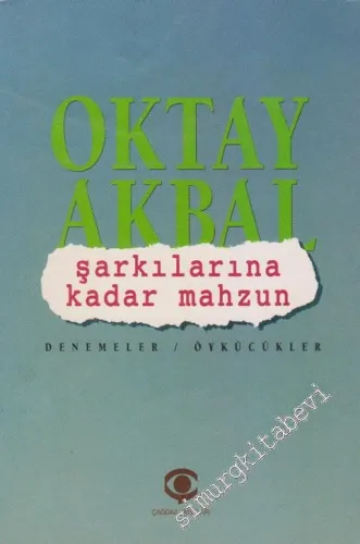 Şarkılarına Kadar Mahzun -        1997