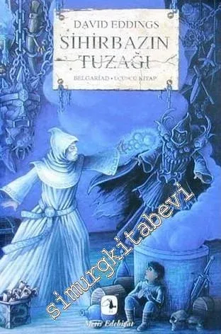 Sihirbazın Tuzağı: Belgariad 3 -        2000