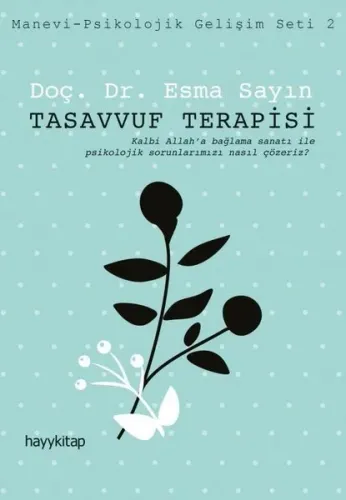 Tasavvuf Terapisi; Manevi-Psikolojik Gelişim Seti 2