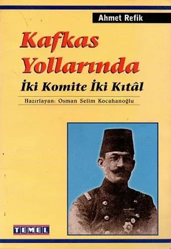 Kafkas Yollarında İki Komite İki Kıtal