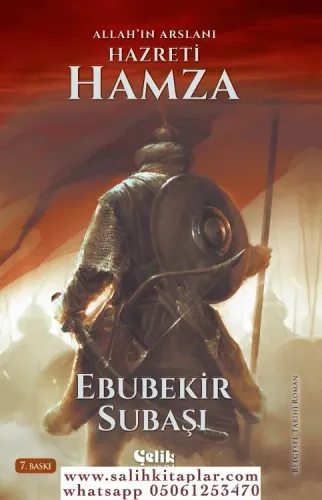 Allah'ın Arslanı Hz. Hamza
