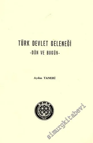 Türk Devlet Geleneği - Dün ve Bugün -        1975