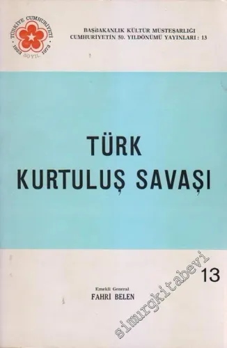 Askeri Siyasal ve Sosyal Yönleriyle Türk Kurtuluş Savaşı -        1973