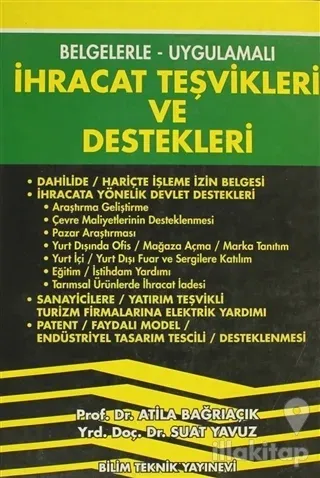 İhracat Teşvikleri ve Destekleri Belgelerle - Uygulamalı