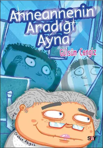 Anneannenin Aradığı Ayna