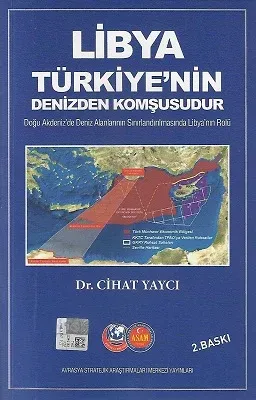 Libya Türkiye'nin Denizden Komşusudur