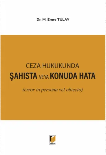 Ceza Hukukunda Şahısta veya Konuda Hata