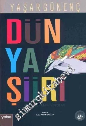 Dünya Şiiri: Akımlar, Manifestolar : Dünya Edebiyatından Seçmeler - 20