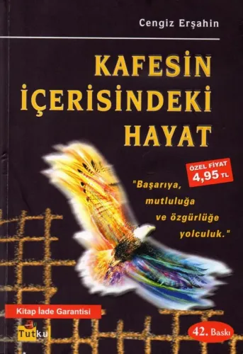 Kafesin İçerisindeki Hayat