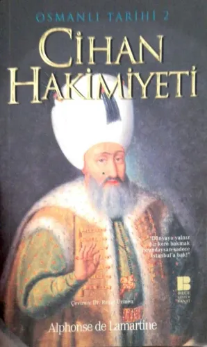 Osmanlı Tarihi 2 Cihan Hakimiyeti