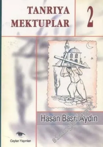 Tanrıya Mektuplar 2 -        2004