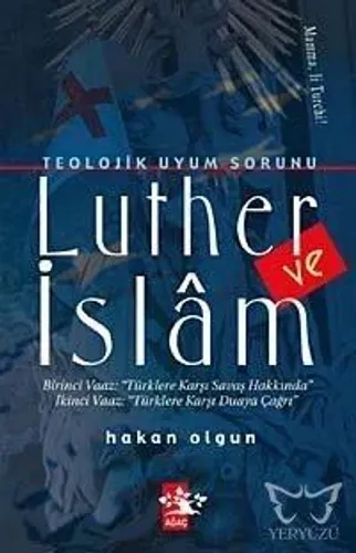 Teolojik Uyum Sorunu Luther ve İslam