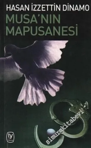 Musa'nın Mapusanesi -