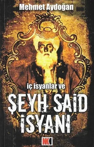 İç İsyanlar ve Şeyh Said İsyanı