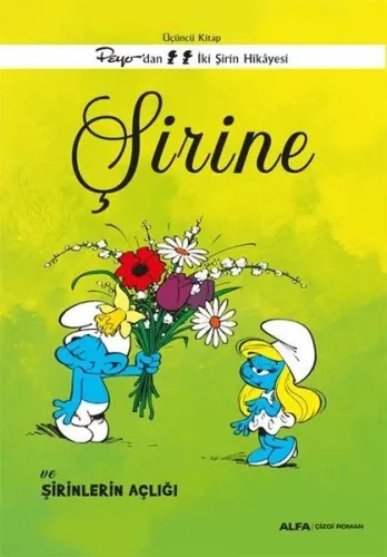 Şirine;ve Şirinlerin Açlığı