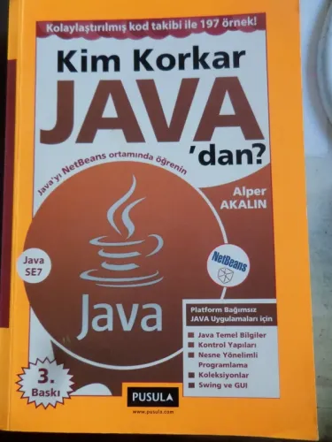 Kim Korkar JAVA'dan ?