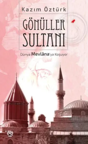 Gönüller Sultanı Dünya Mevlana'ya Koşuyor