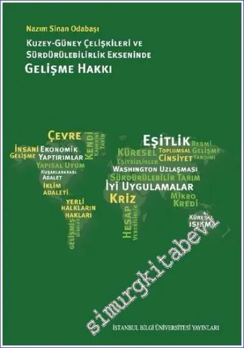 Kuzey Güney Çelişkileri Ve Sürdürülebilirlik Ekseninde Gelişme Hakkı -         2022