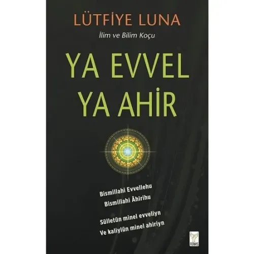 Ya Evvel Ya Ahir - Lütfiye Luna