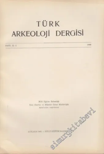 Türk Arkeoloji Dergisi - Sayı: 10 - 1 Yıl: 1960       1961