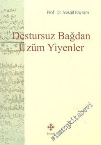 Destursuz Bağdan Üzüm Yiyenler -        2004