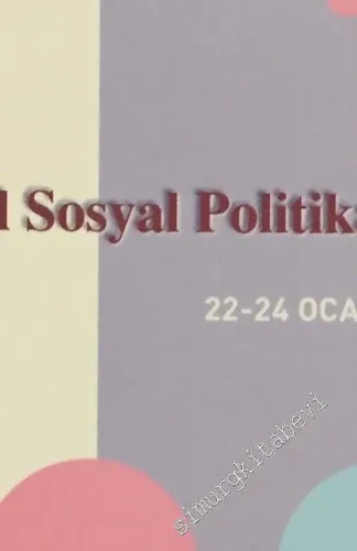 I. Ulusal Sosyal Politika Kongresi 22-24 Ocak 2004 Ankara