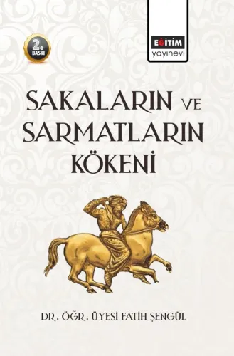 Sakaların ve Sarmatların Kökeni