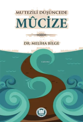 Mu'tezili Düşüncede Mucize