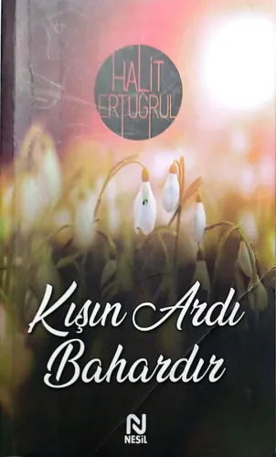 Kışın Ardı Bahardır