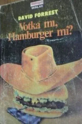 Votka mı Hamburger mi ?