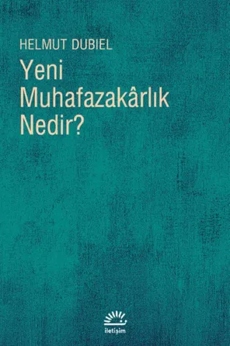 Yeni Muhafazakarlık Nedir?