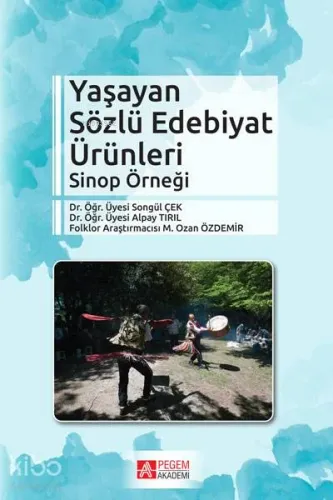Yaşayan Sözlü Edebiyat Ürünleri