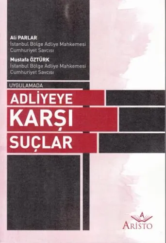 Adliyeye Karşı Suçlar