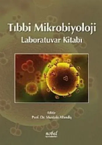 Tıbbi Mikrobiyoloji Laboratuvar Kitabı