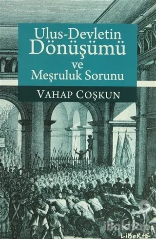 Ulus-Devletin Dönüşümü ve Meşruluk Sorunu