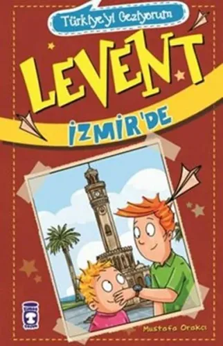 Levent İzmir'de - Türkiye'yi Geziyorum - 2; +9 Yaş
