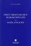 Niyet Mektubunun Hukuki Niteliği ve Bağlayıcılığı