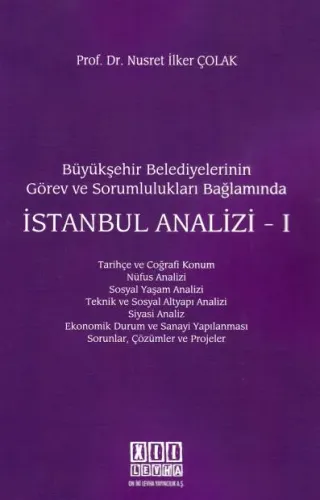 Büyükşehir Belediyelerinin Görev ve Sorumlulukları Bağlamında İstanbul Analizi- I
