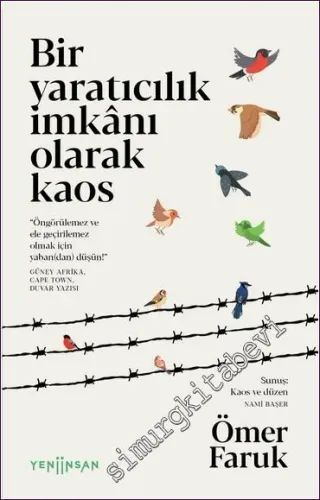 Bir Yaratıcılık İmkanı Olarak Kaos -         2022