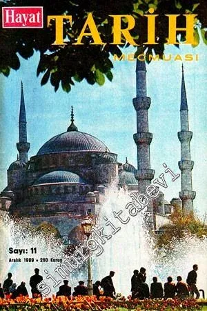 Hayat Tarih Mecmuası [ Dergisi ]  - Sayı 11; Aralık 1969
