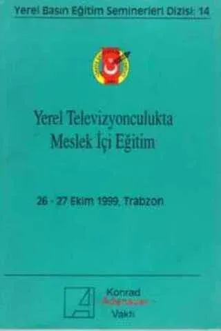 Yerel Televizyonculukta Meslek İçi Eğitim